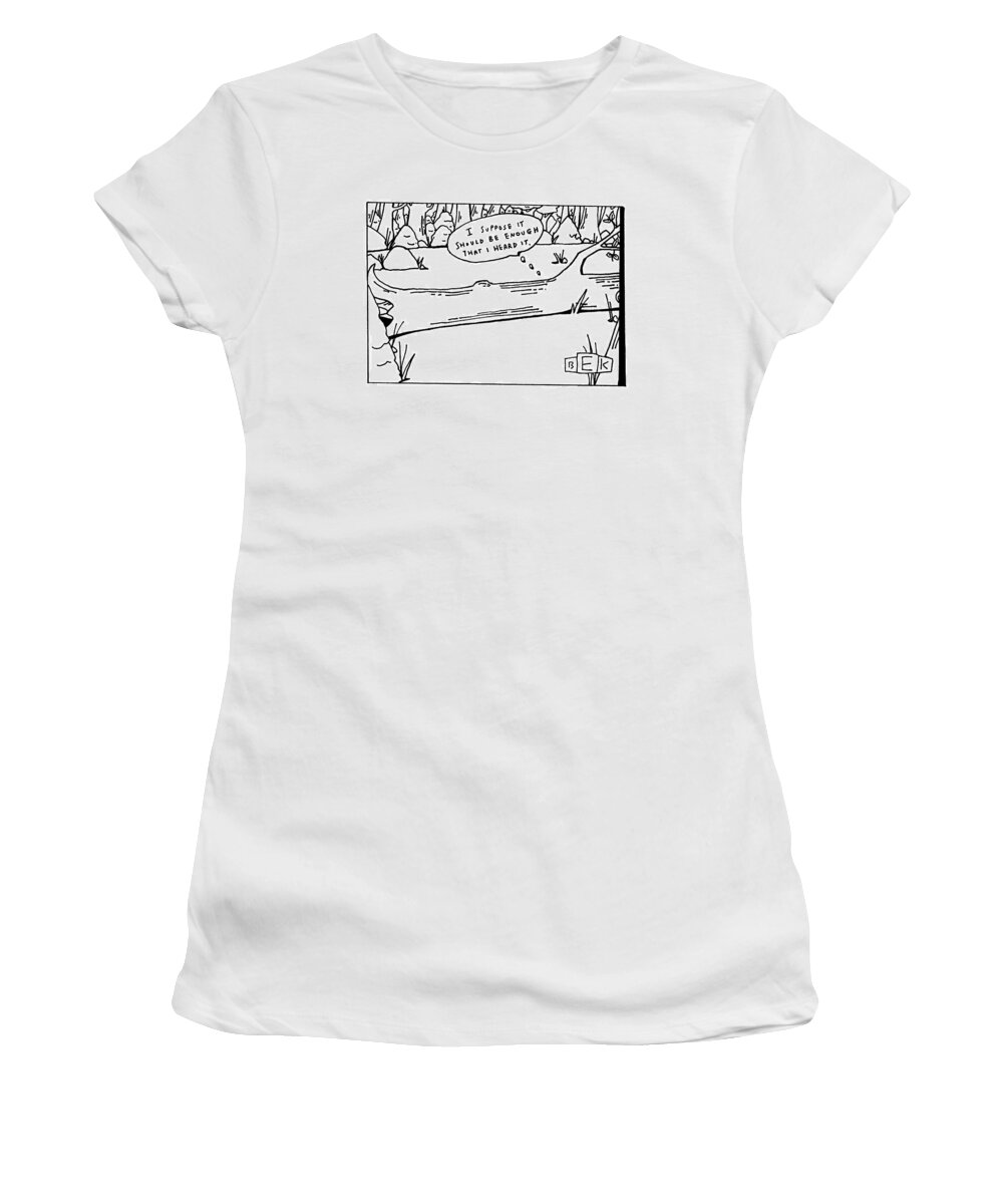 Trees Women's T-Shirt featuring the drawing Captionless: I Suppose It Should Be Enough That by Bruce Eric Kaplan
