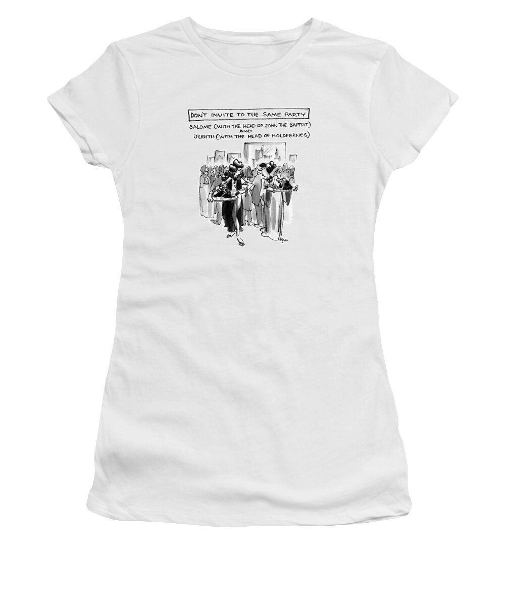 Characters Women's T-Shirt featuring the drawing Don't Invite To The Same Party-salome by Lee Lorenz