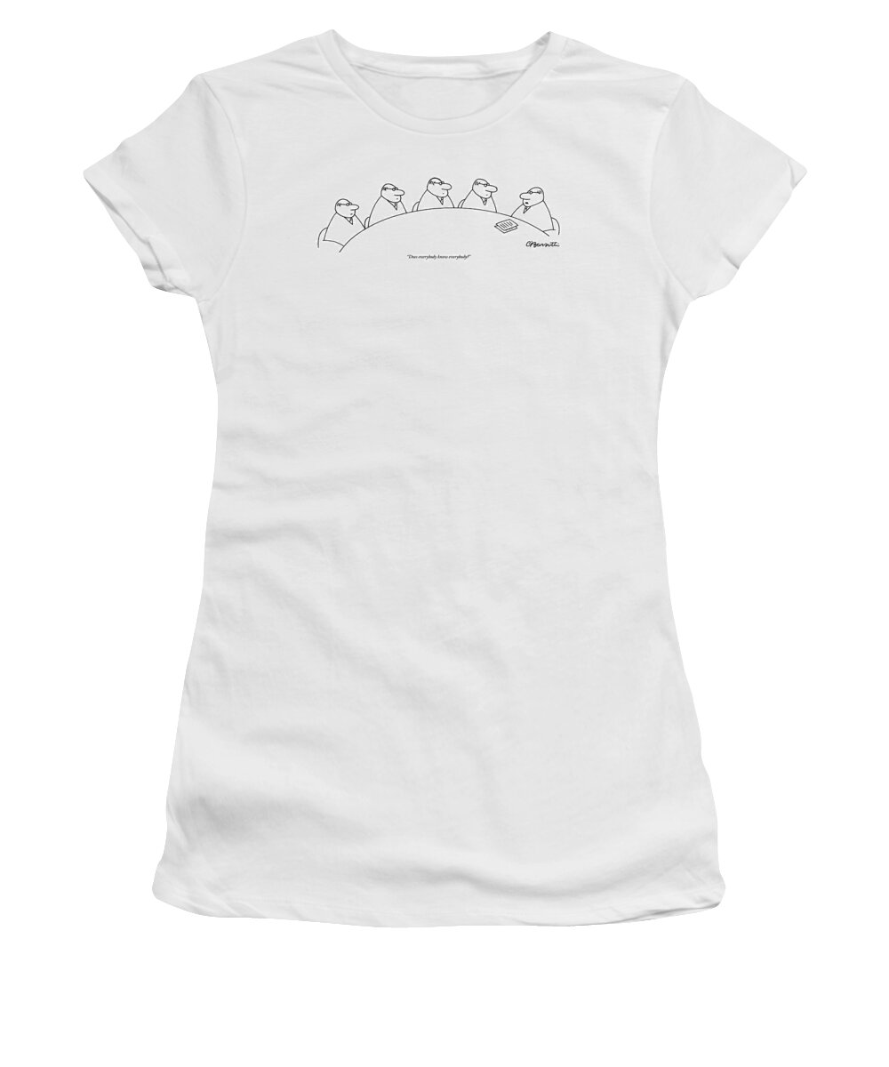 Introductions Women's T-Shirt featuring the drawing Five Businessmen Sit Around A Table At A Meeting by Charles Barsotti