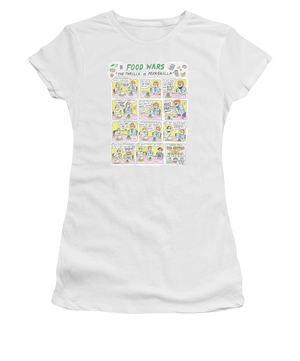 Food Women's T-Shirt featuring the drawing Food Wars: Thrilla In Peekskilla by Roz Chast