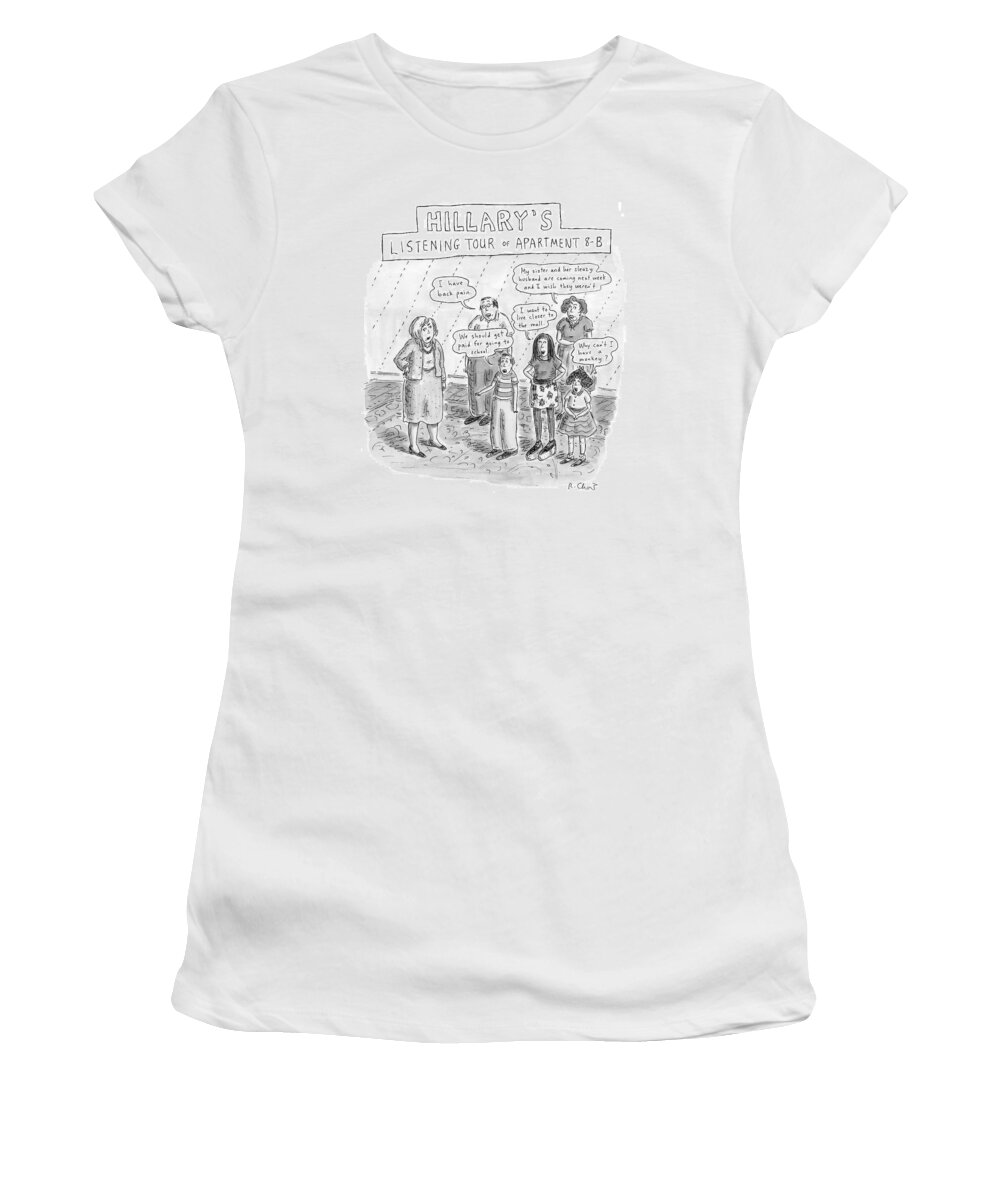 Washington Women's T-Shirt featuring the drawing 'hillary's Listening Tour Of Apartment 8-b' by Roz Chast