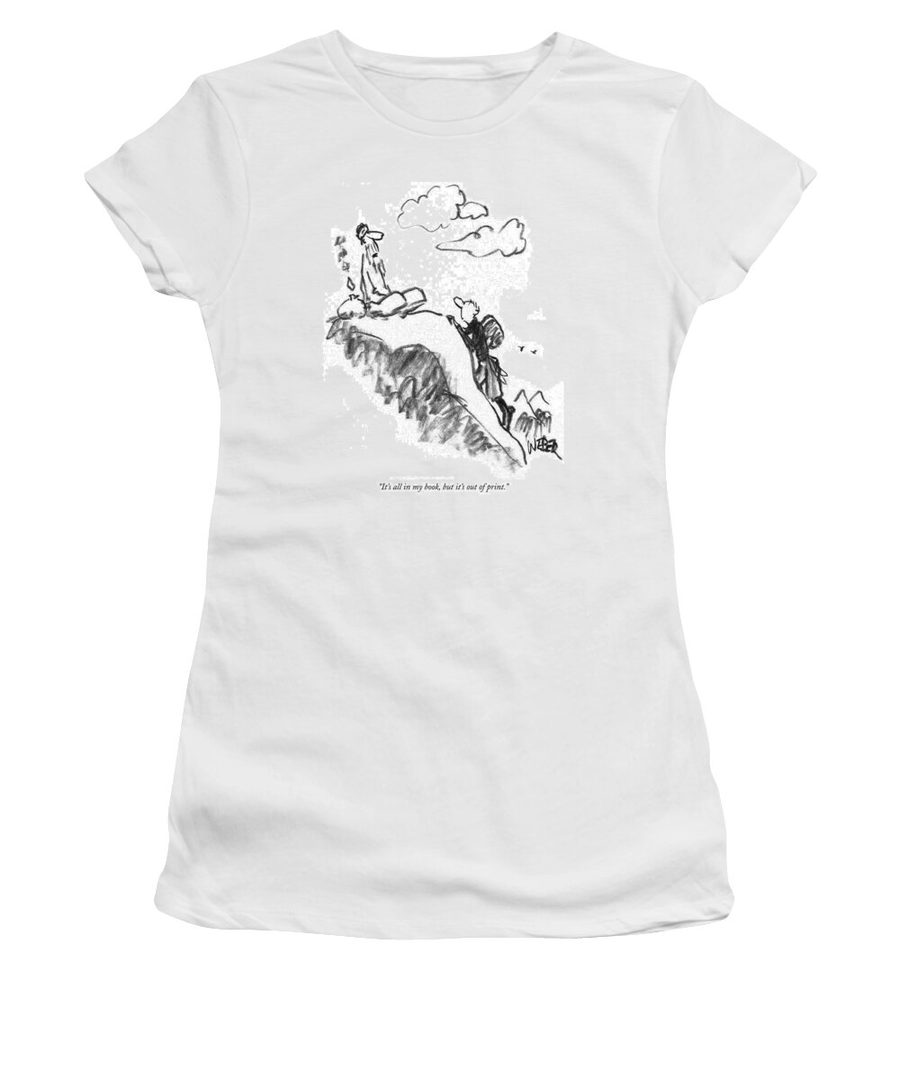 
(guru On Mountain Top To Climber.) Writers Women's T-Shirt featuring the drawing It's All In My Book by Robert Weber