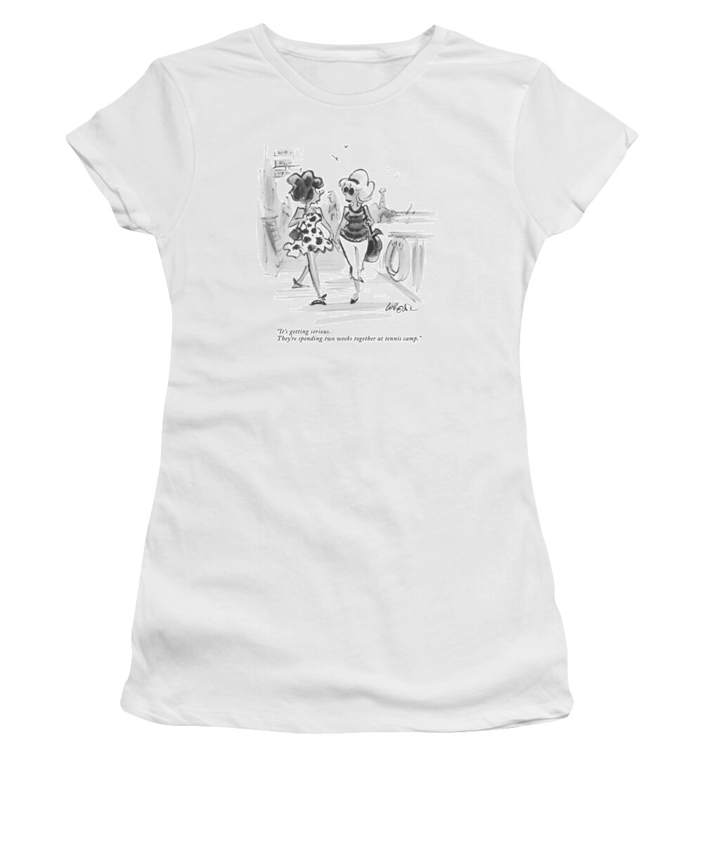 
(one Woman Talking To Another.) Relationships Seasons Summer Tennis Vacations Leisure Dating Artkey 44942 Women's T-Shirt featuring the drawing It's Getting Serious. They're Spending Two Weeks by Lee Lorenz