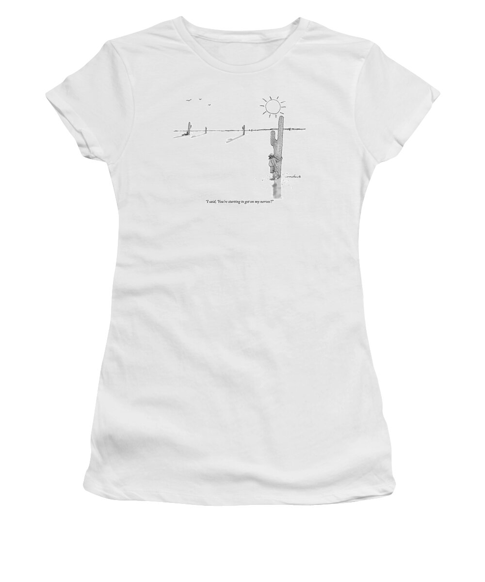 Deserts Women's T-Shirt featuring the drawing Man Stranded In Desert Next To Cactus Shouts by Michael Crawford