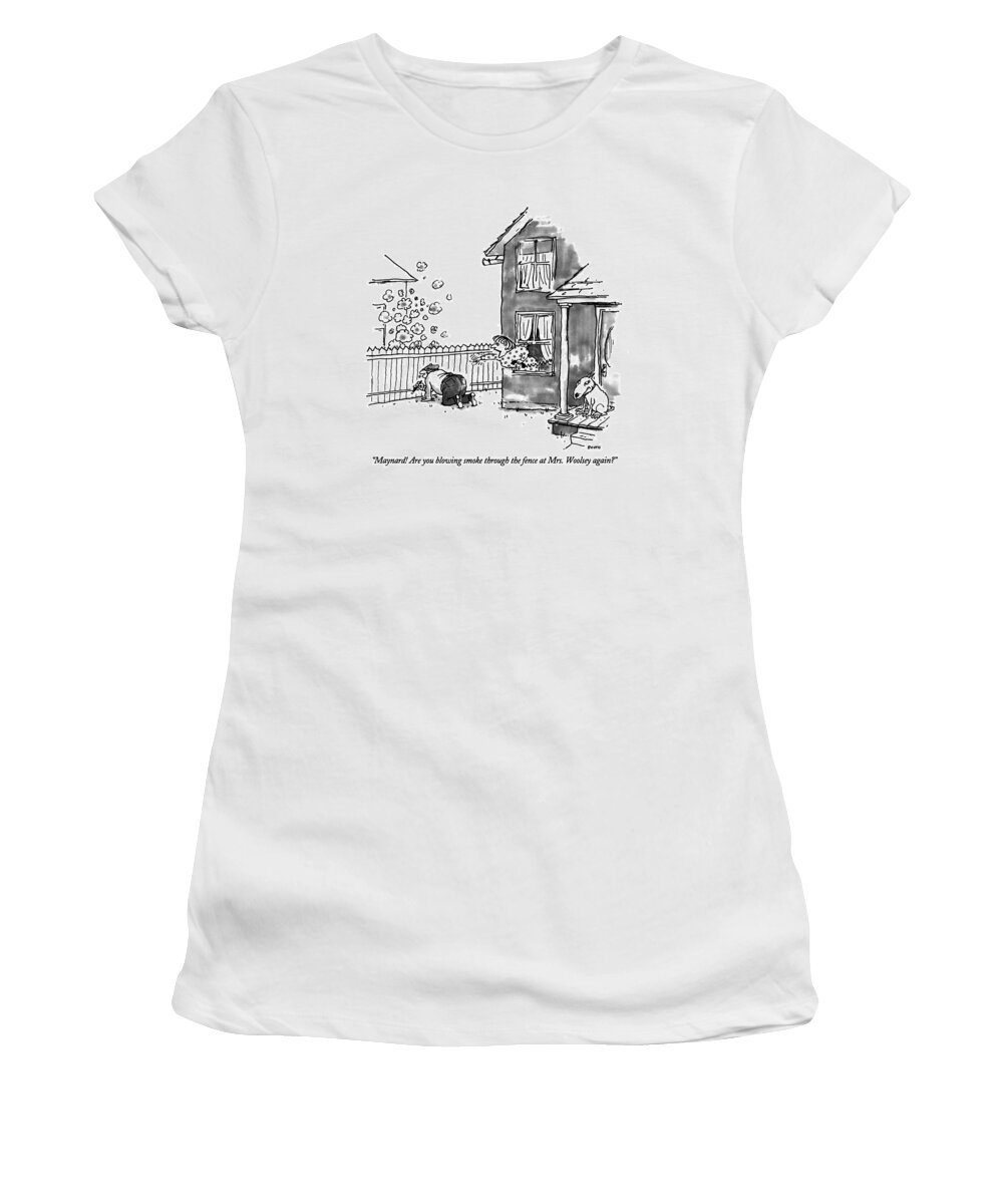 

 Woman Asks Her Husband Who Is On His Knees And Blowing Smoke Through A Fence. She Is Leaning Out The Window Of Their House While Clutching The Telephone. Fitness Women's T-Shirt featuring the drawing Maynard! Are You Blowing Smoke Through The Fence by George Booth