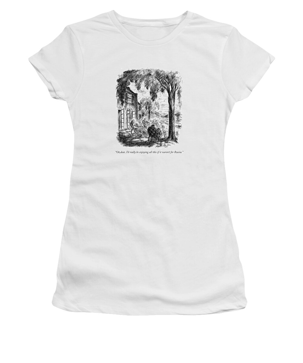 
One Couple To Another Lounging In Backyard Under Shade Tree.
Regional Women's T-Shirt featuring the drawing Oh,dear, I'd Really Be Enjoying All This If by Alan Dunn