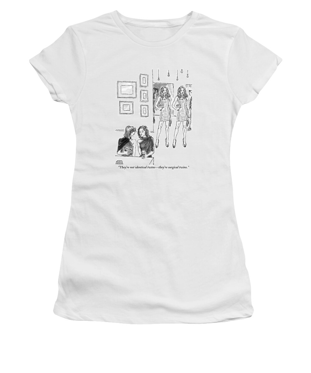 Twins Women's T-Shirt featuring the drawing One Woman To Another At A Cocktail Party by Marisa Acocella Marchetto