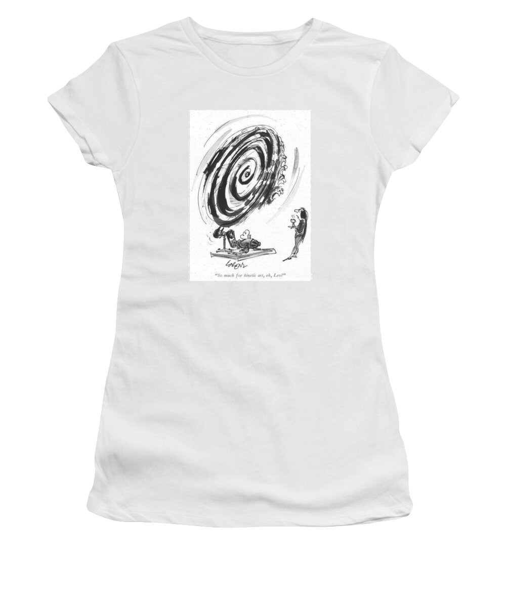 82639 Llo Lee Lorenz (artist's Wife Stands Casually Drinking Coffee And Watching Her Husband Women's T-Shirt featuring the drawing So Much For Kinetic Art by Lee Lorenz