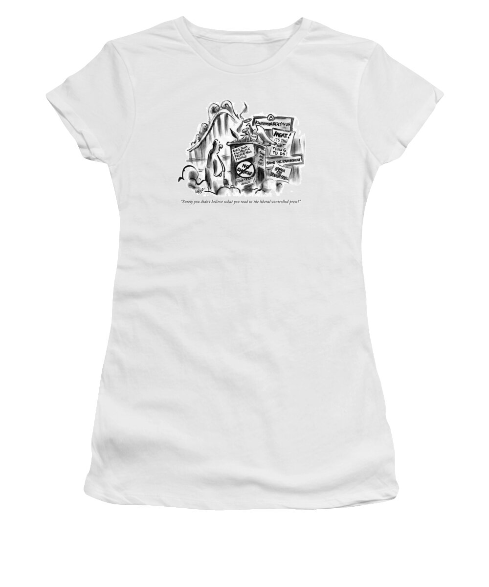 Newspapers Women's T-Shirt featuring the drawing Surely You Didn't Believe What You Read by Lee Lorenz