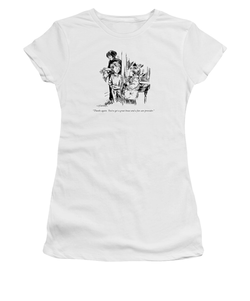 Servants-governesses Women's T-Shirt featuring the drawing Thanks Again. You've Got A Great House And A Fun by William Hamilton