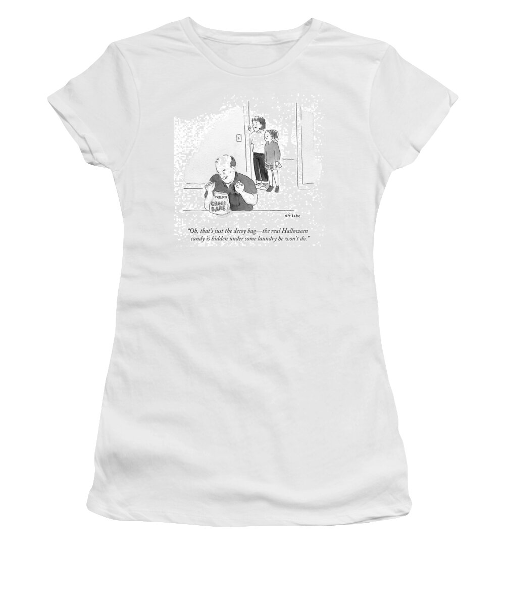 Oh Women's T-Shirt featuring the drawing That's Just The Decoy Bag by Emily Flake