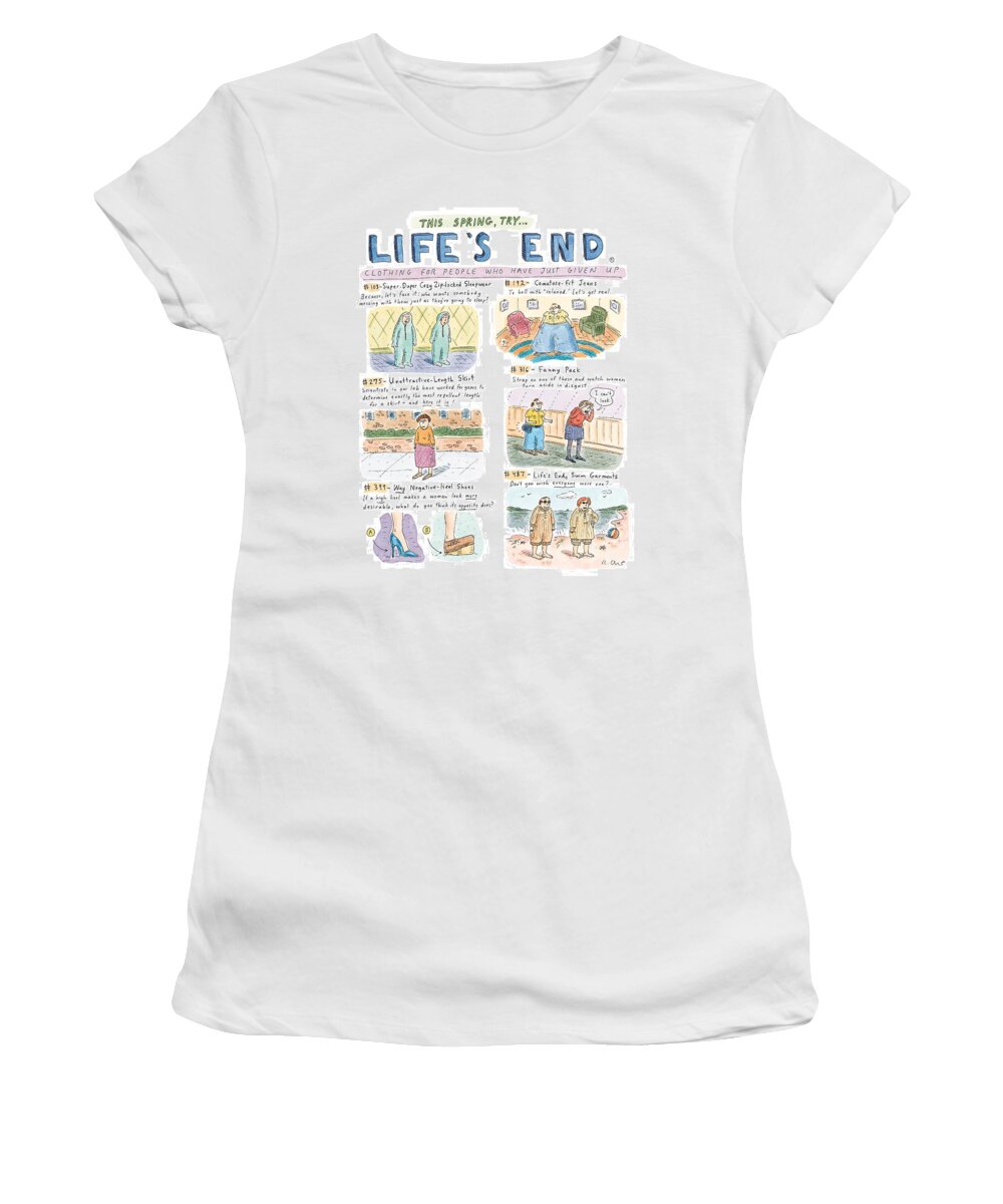 Catalogues Women's T-Shirt featuring the drawing This Spring Try Life's End: 
'clothing For People by Roz Chast