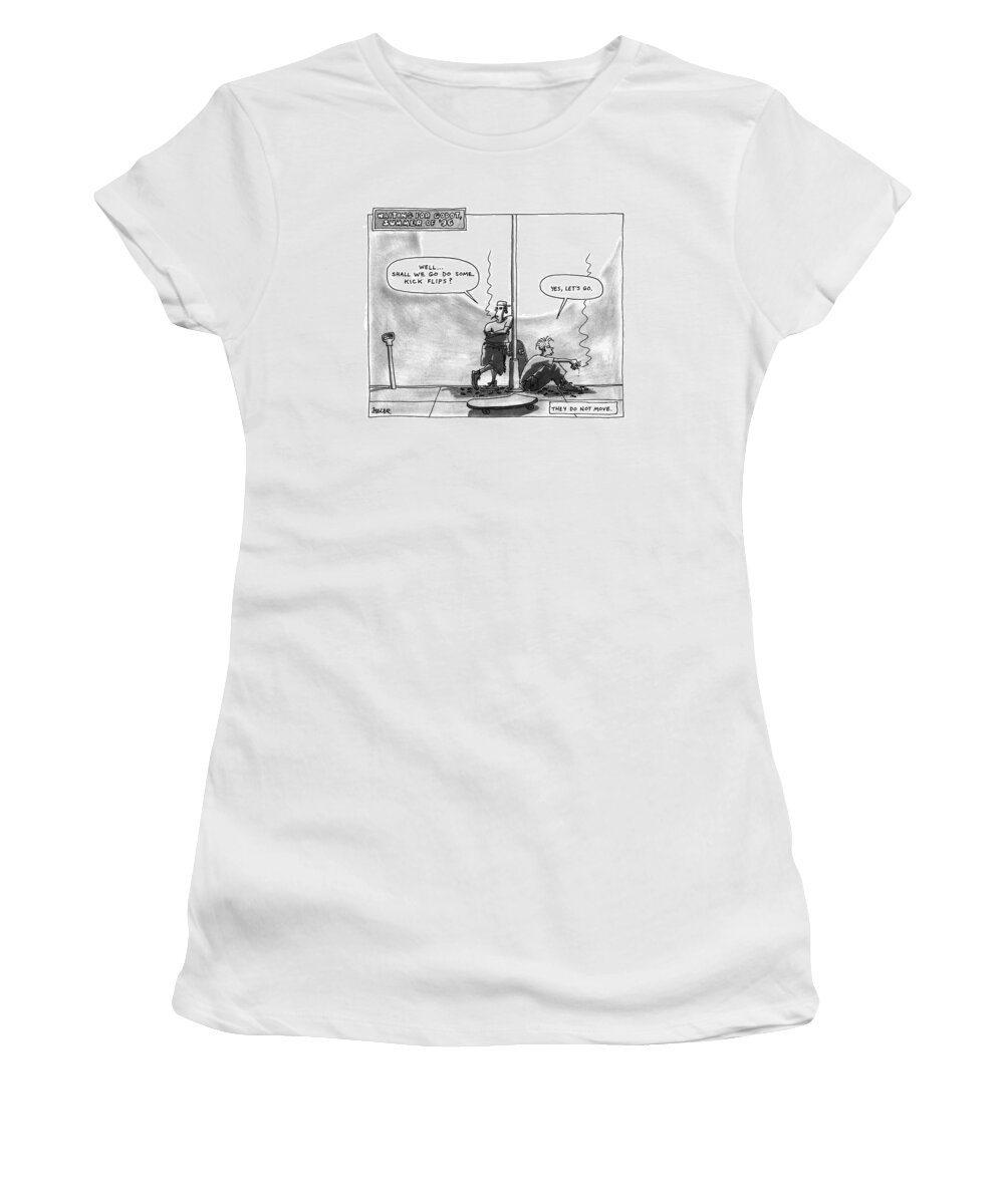 No Caption
Title: Waiting For Godot Women's T-Shirt featuring the drawing Waiting For Gotot by Jack Ziegler