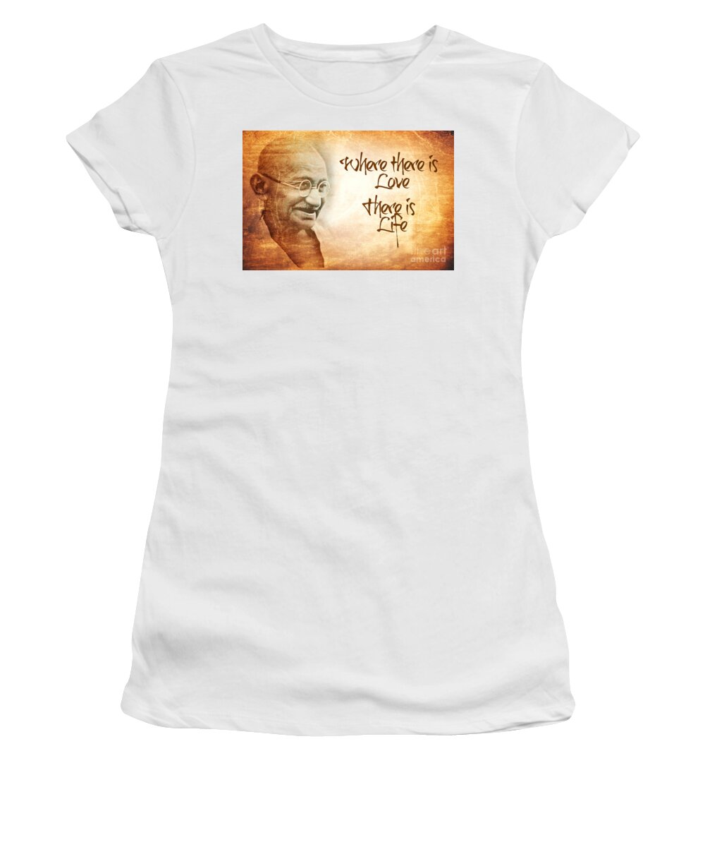 Message Women's T-Shirt featuring the photograph Where there is love there is life by Sophie McAulay
