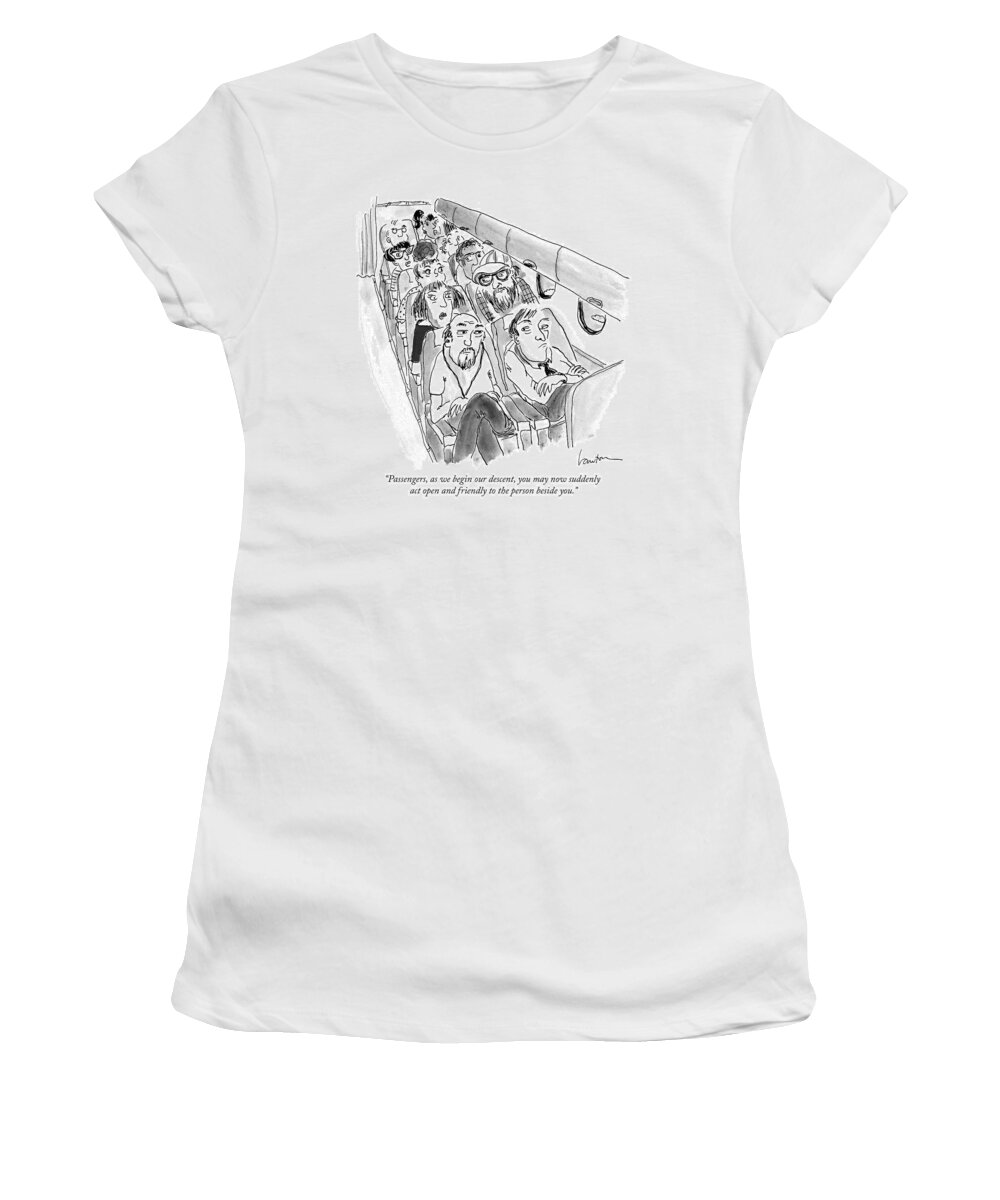 ...passengers Women's T-Shirt featuring the drawing As we begin our descent by Mary Lawton