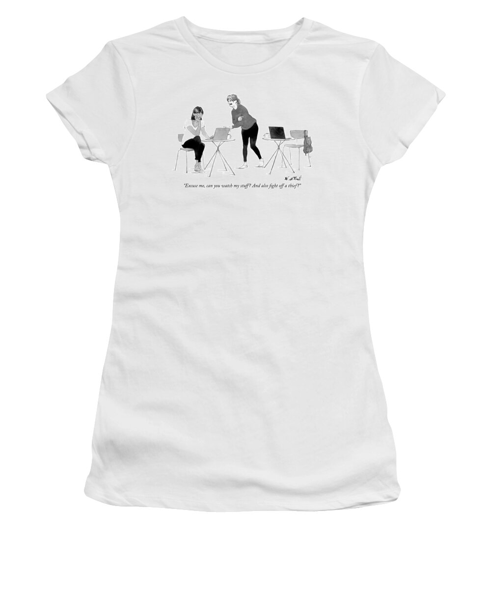 “excuse Me Women's T-Shirt featuring the drawing Can you watch my stuff by Will McPhail