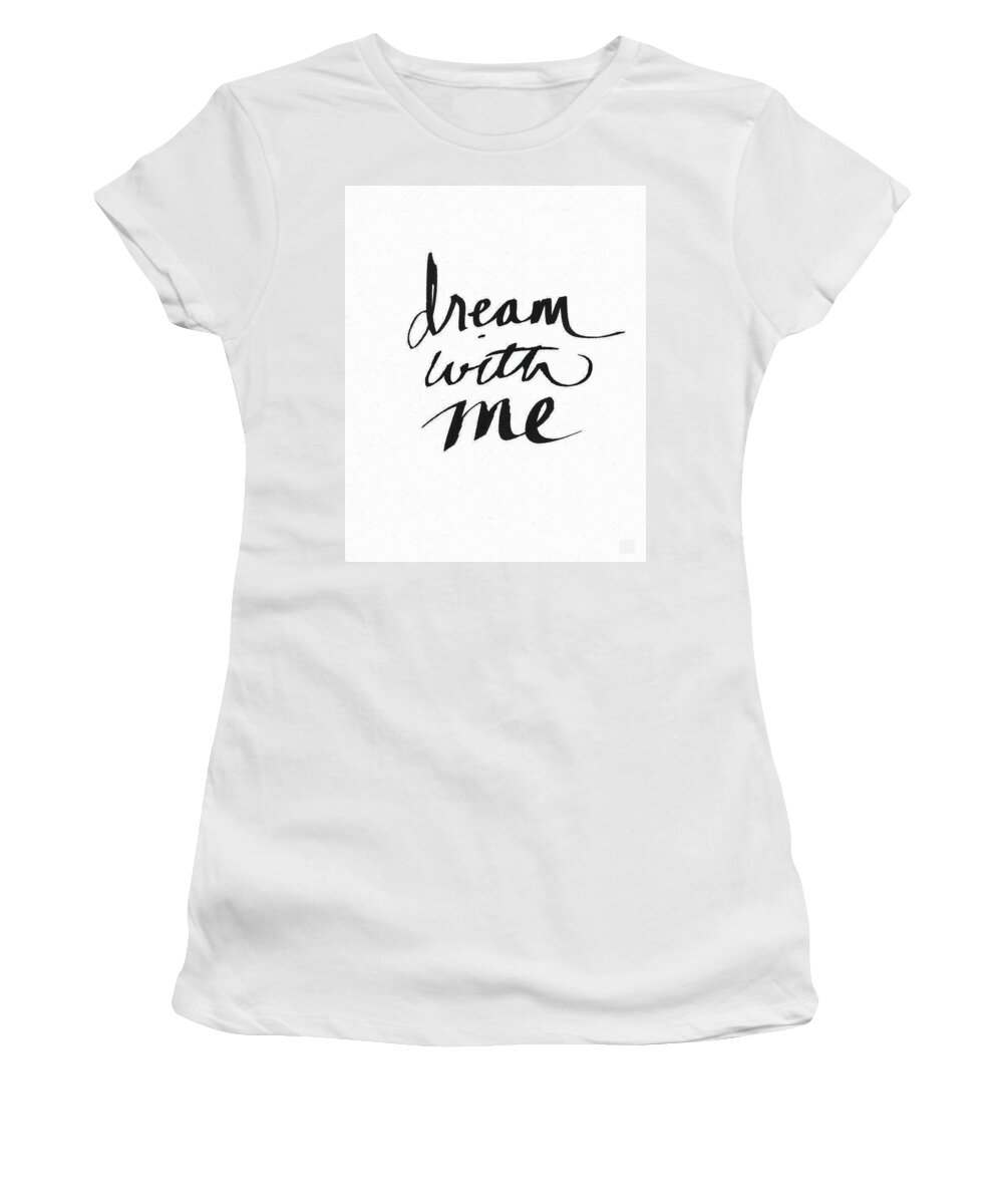 Dream Women's T-Shirt featuring the painting Dream With Me- Art by Linda Woods by Linda Woods
