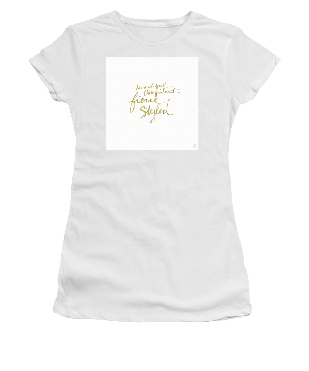Fashionista Women's T-Shirt featuring the painting Fierce and Styled Gold- Art by Linda Woods by Linda Woods