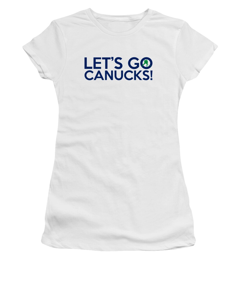 Vancouver Canucks Women's T-Shirt featuring the painting Let's Go Canucks by Florian Rodarte