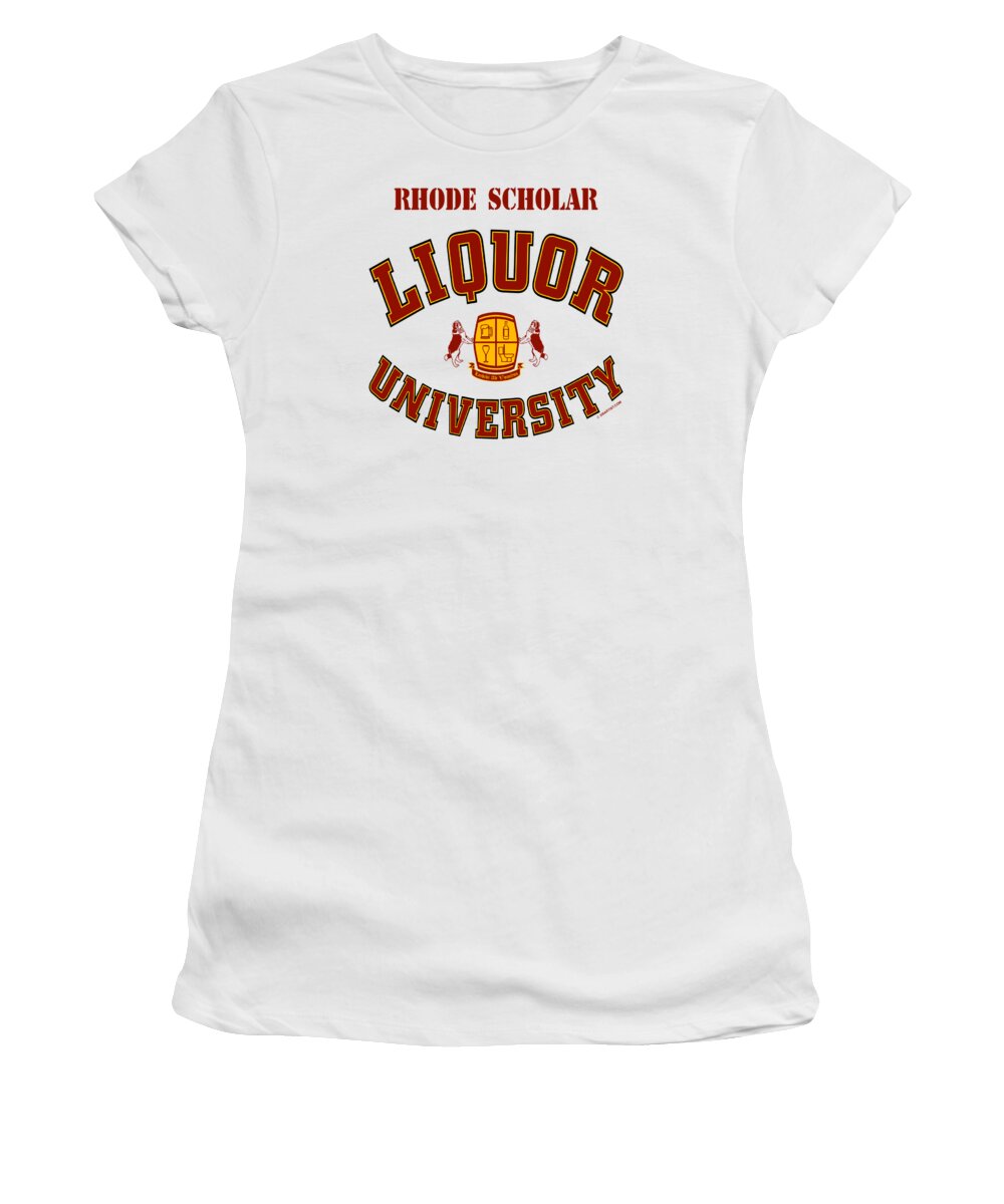 Liquor U Women's T-Shirt featuring the digital art Liquor University Rhode Scholar by DB Artist