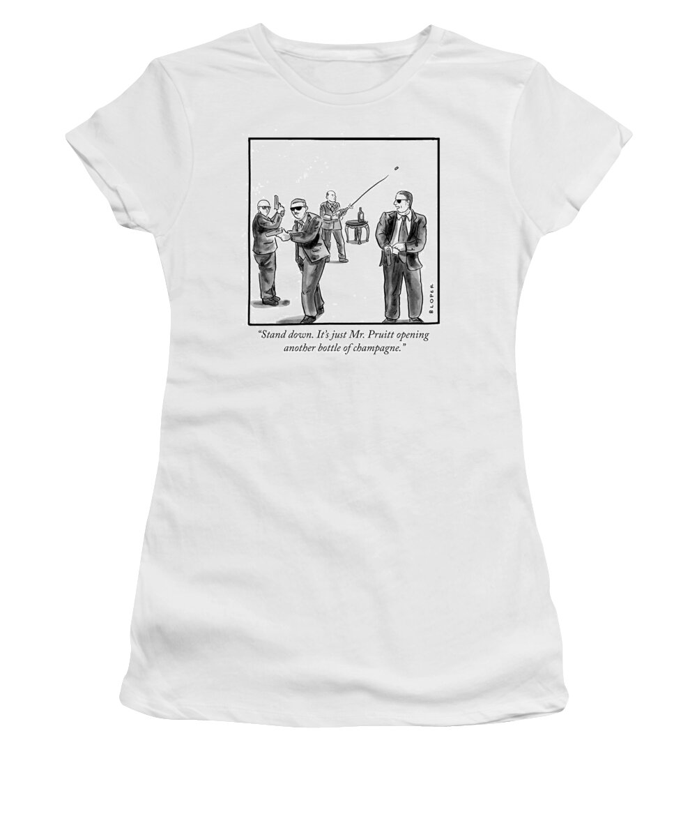 Stand Down. It's Just Mr. Pruitt Opening Another Bottle Of Champagne. Women's T-Shirt featuring the drawing Stand Down by Brendan Loper