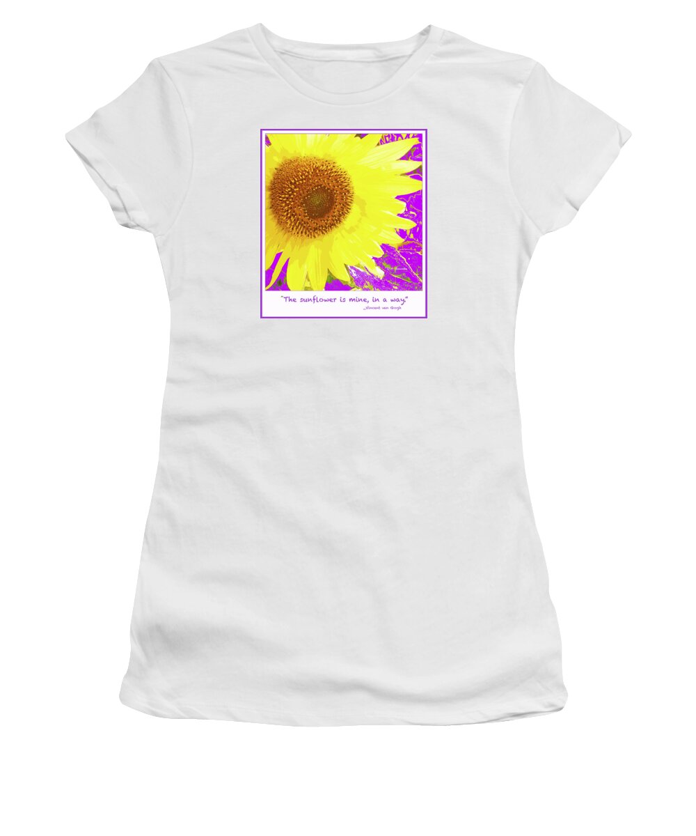 Flower Women's T-Shirt featuring the digital art Sunflower and Van Gogh Quotation by A Macarthur Gurmankin