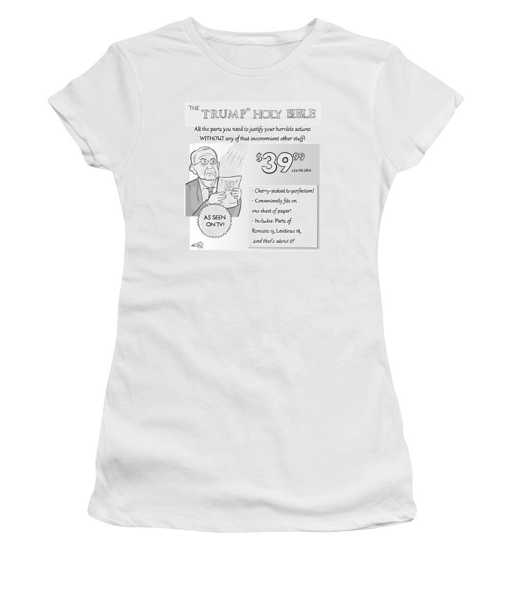 Trump Holy Bible Women's T-Shirt featuring the drawing The Trump Holy Bible by Ellis Rosen