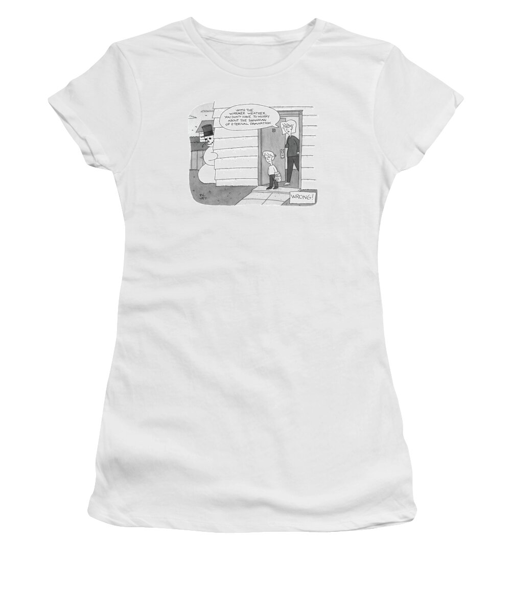 Wrong! Snowman Women's T-Shirt featuring the drawing Wrong by Peter C Vey