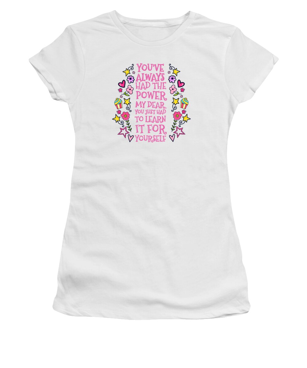 Painting Women's T-Shirt featuring the painting You Have Always Had The Power by Little Bunny Sunshine