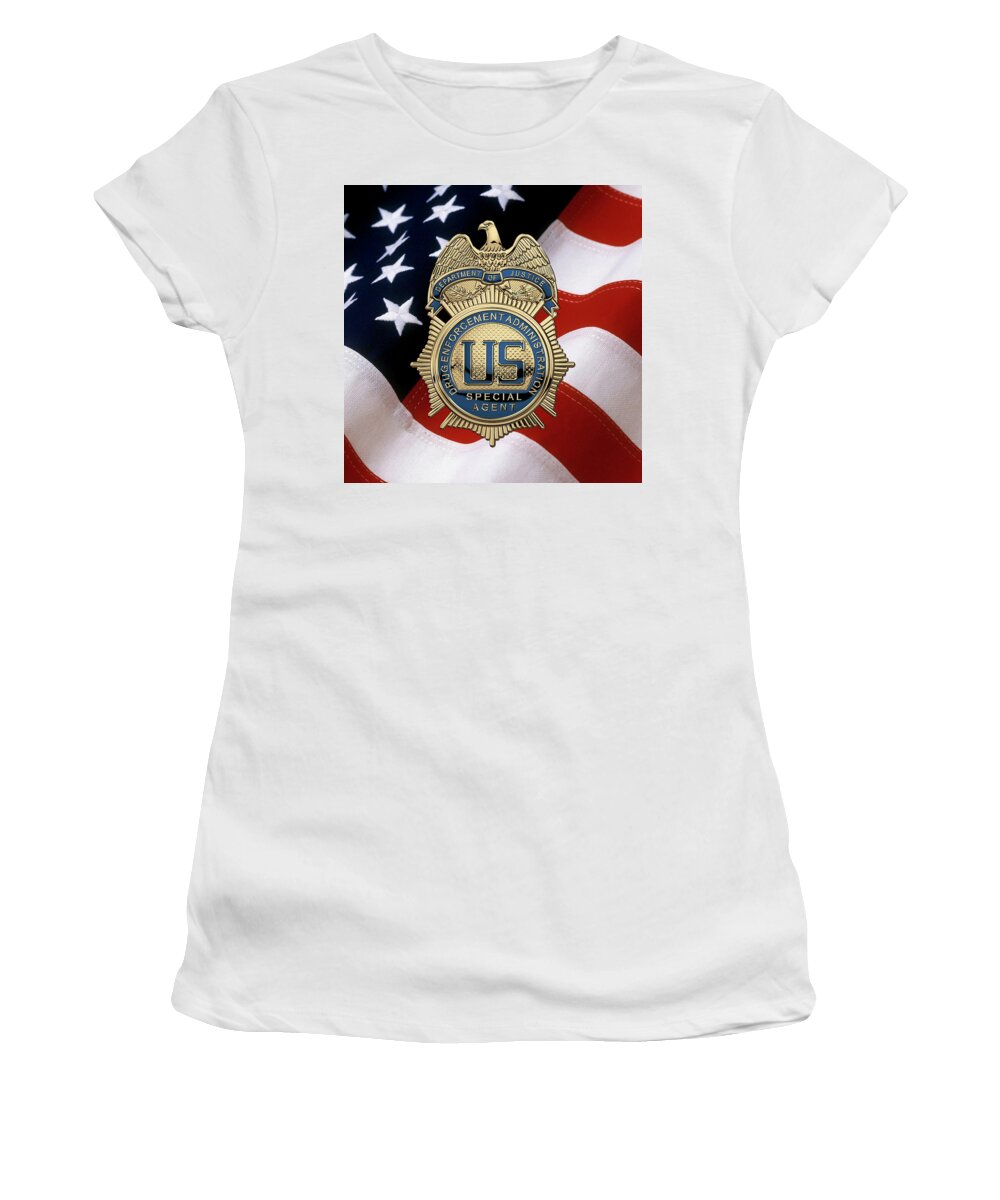  ‘law Enforcement Insignia & Heraldry’ Collection By Serge Averbukh Women's T-Shirt featuring the digital art Drug Enforcement Administration - D E A Special Agent Badge over American Flag by Serge Averbukh
