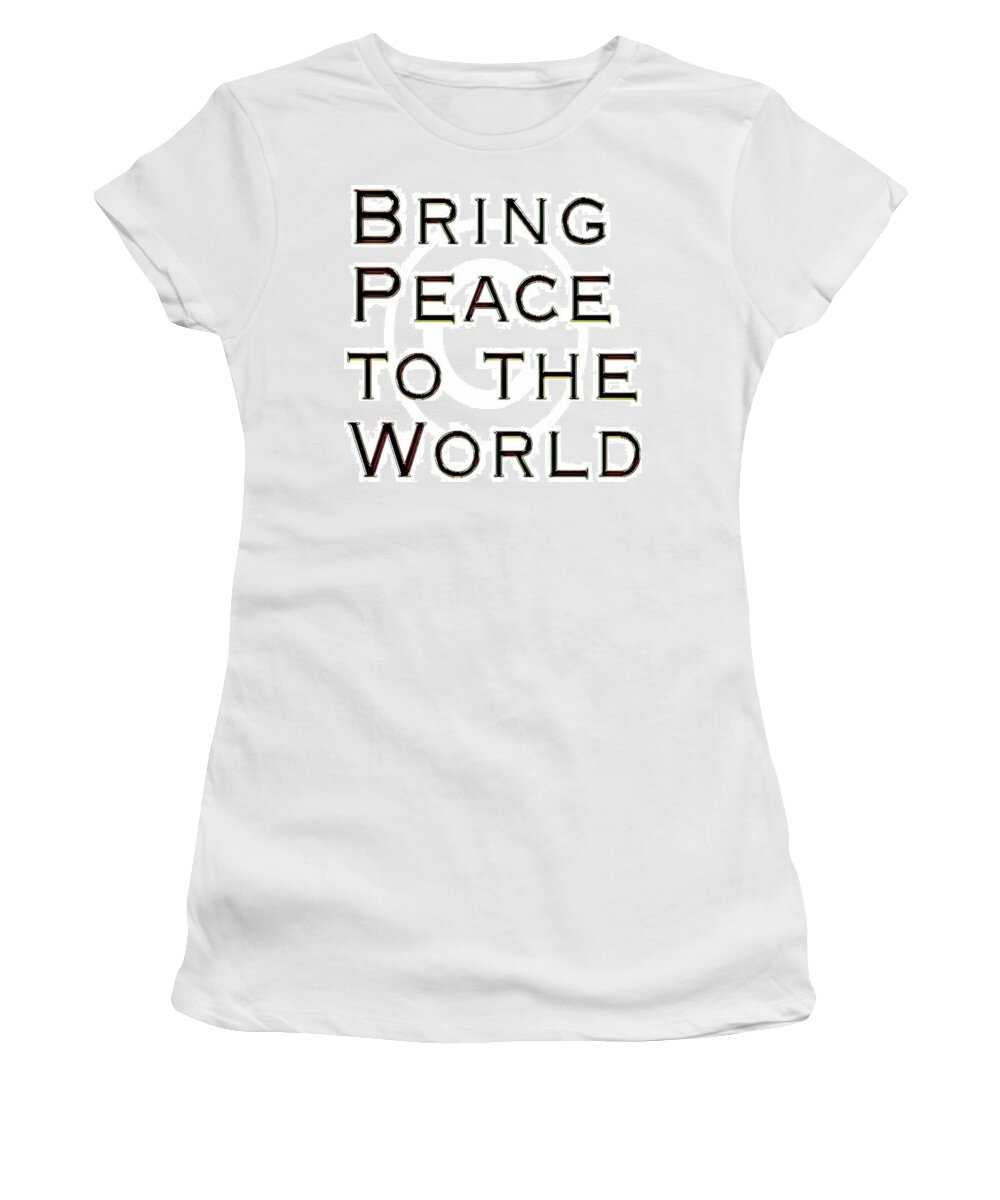 Wall Art Women's T-Shirt featuring the digital art Bring Peace To The World by Callie E Austin