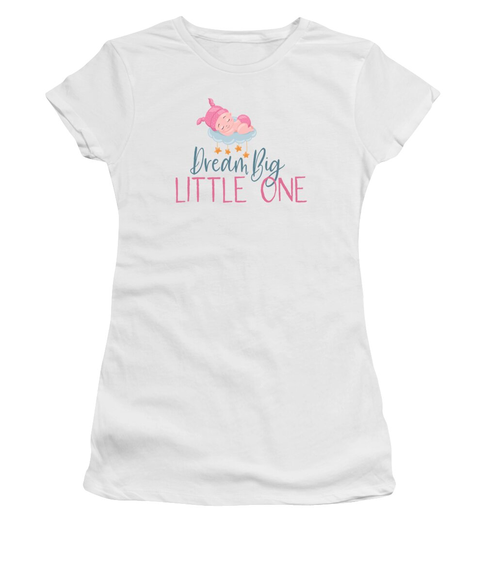 New Born Women's T-Shirt featuring the digital art Dream Big Little One by Johanna Hurmerinta