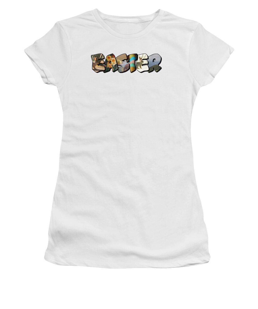 Big Letter Women's T-Shirt featuring the photograph Easter Big Letter by Colleen Cornelius
