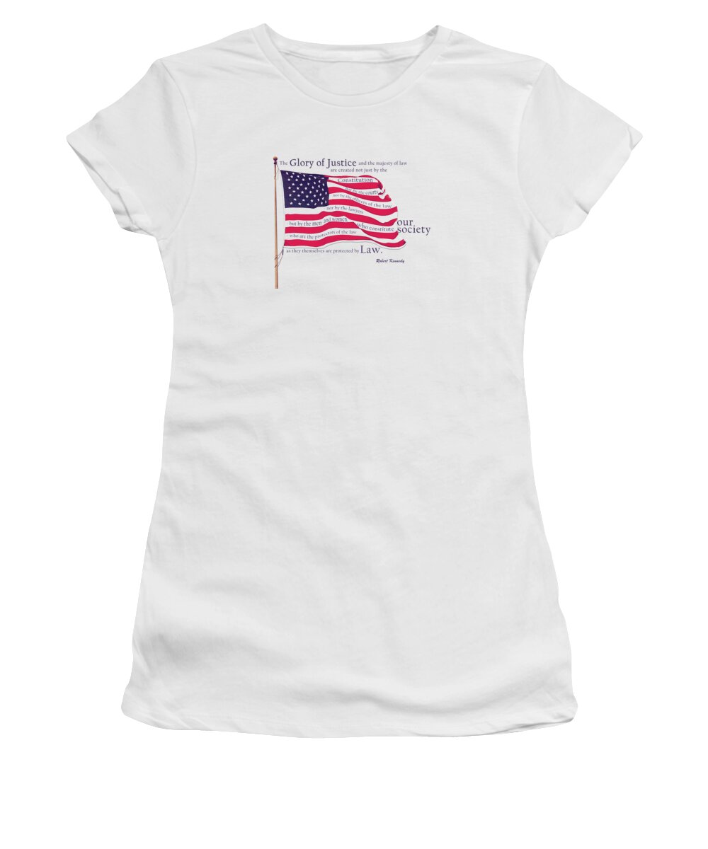 The American Flag Women's T-Shirt featuring the digital art Law and Society American Flag with Robert Kennedy Quote by Lisa Redfern