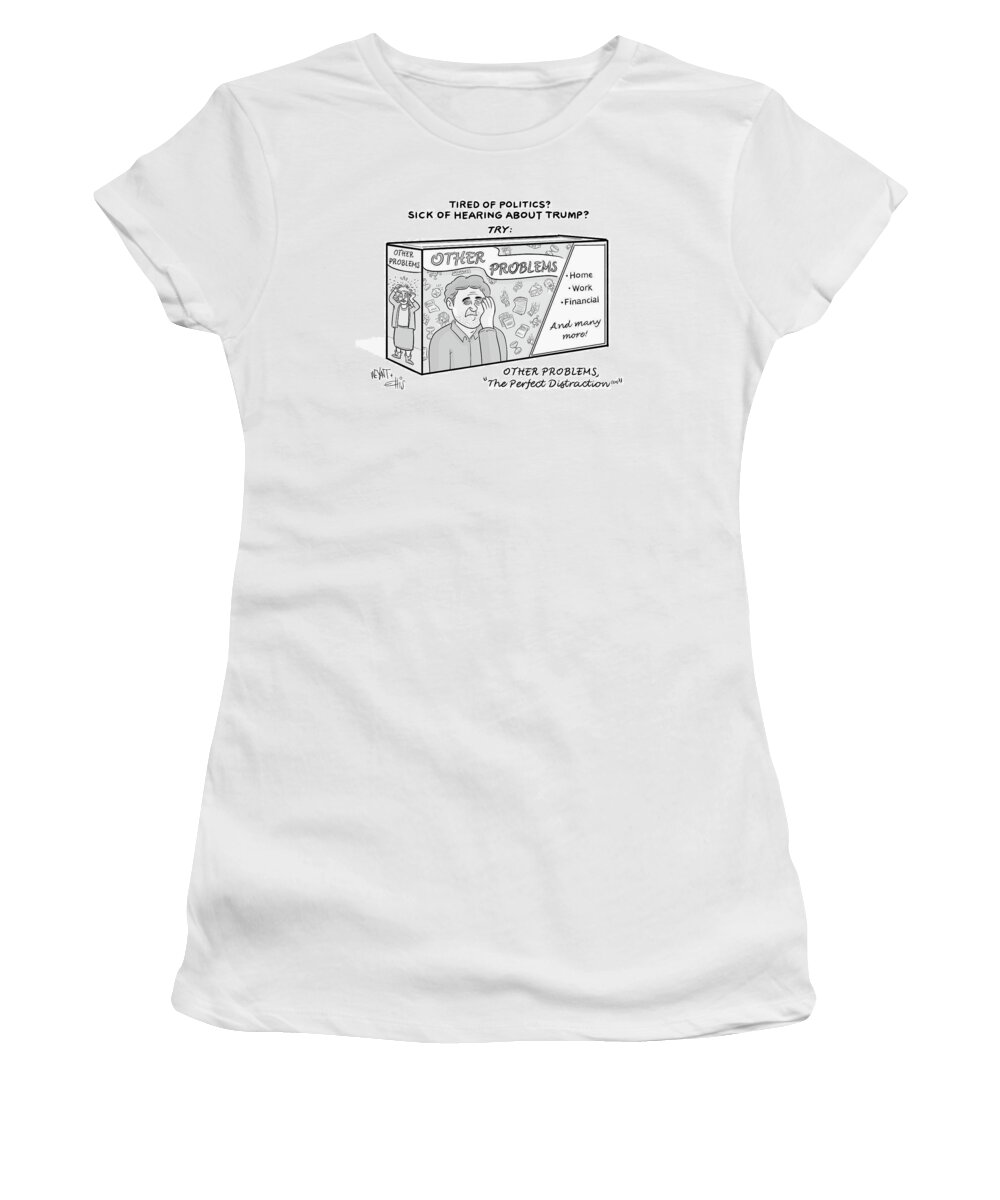 Captionless Women's T-Shirt featuring the drawing Other Problems by Ellis Rosen and Christopher Weyant