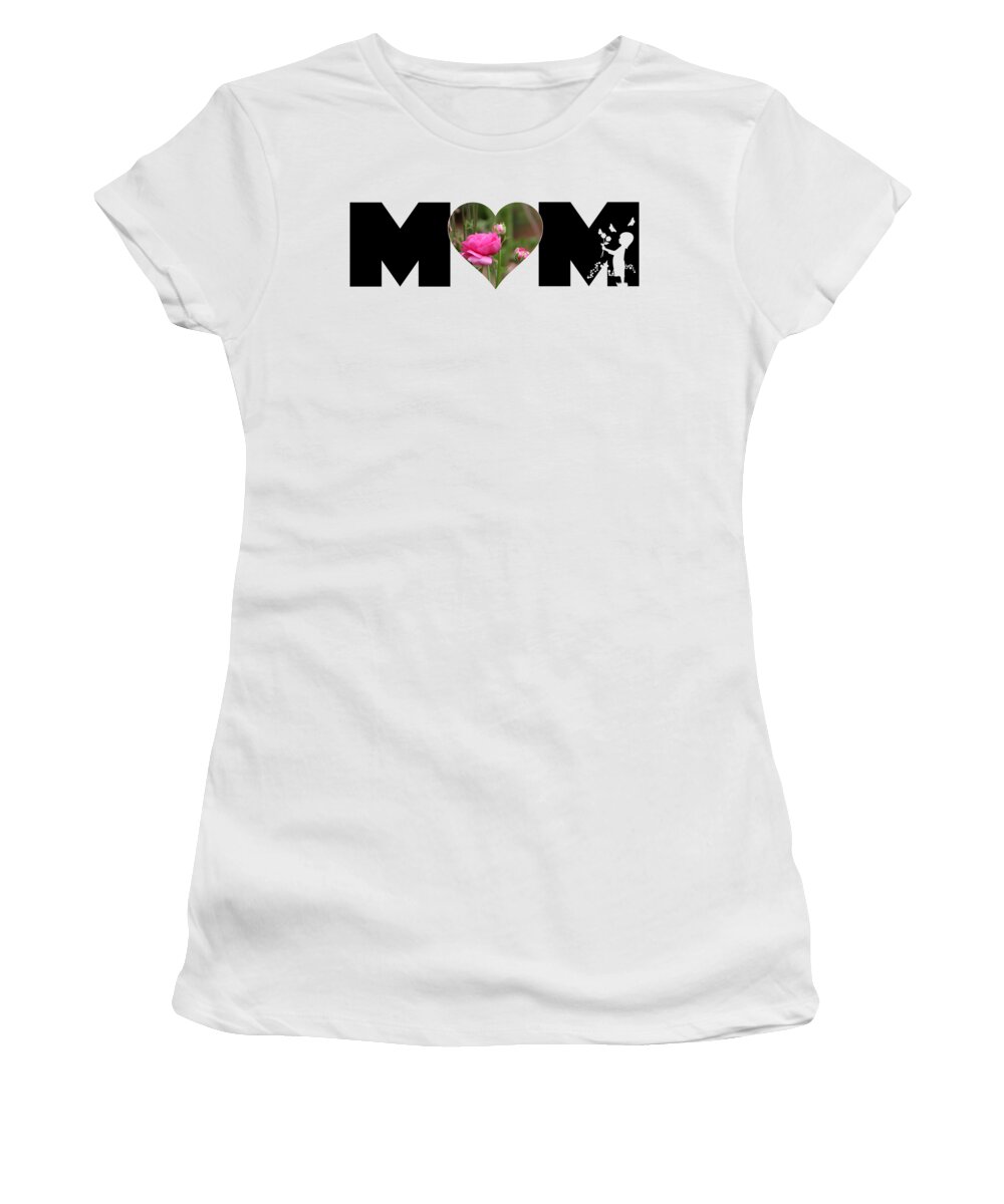 Mom Women's T-Shirt featuring the photograph Pink Ranunculus in Heart MOM Big Letter-Girls by Colleen Cornelius