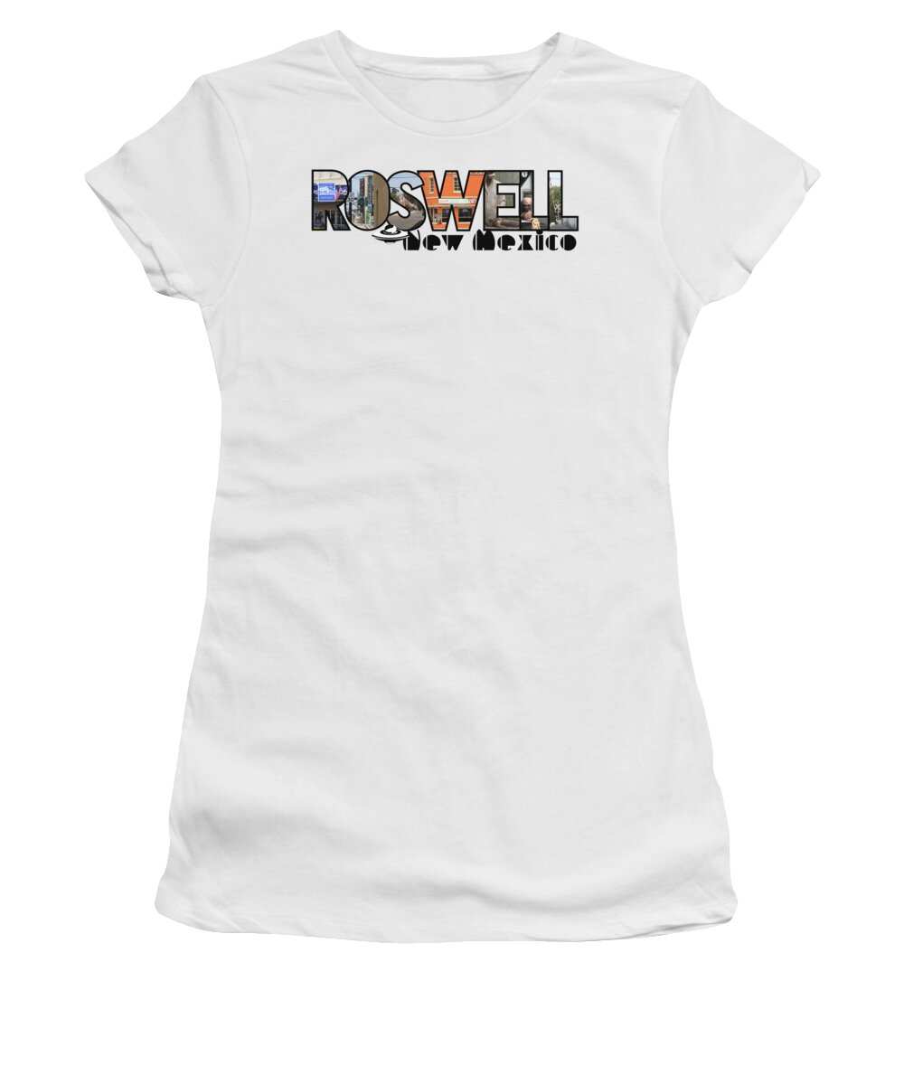 New Mexico Women's T-Shirt featuring the photograph Roswell New Mexico Big Letter Travel Souvenir by Colleen Cornelius