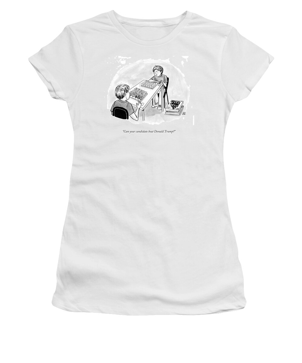 Can Your Candidate Beat Donald Trump? Women's T-Shirt featuring the drawing Vote Who? by Ali Solomon
