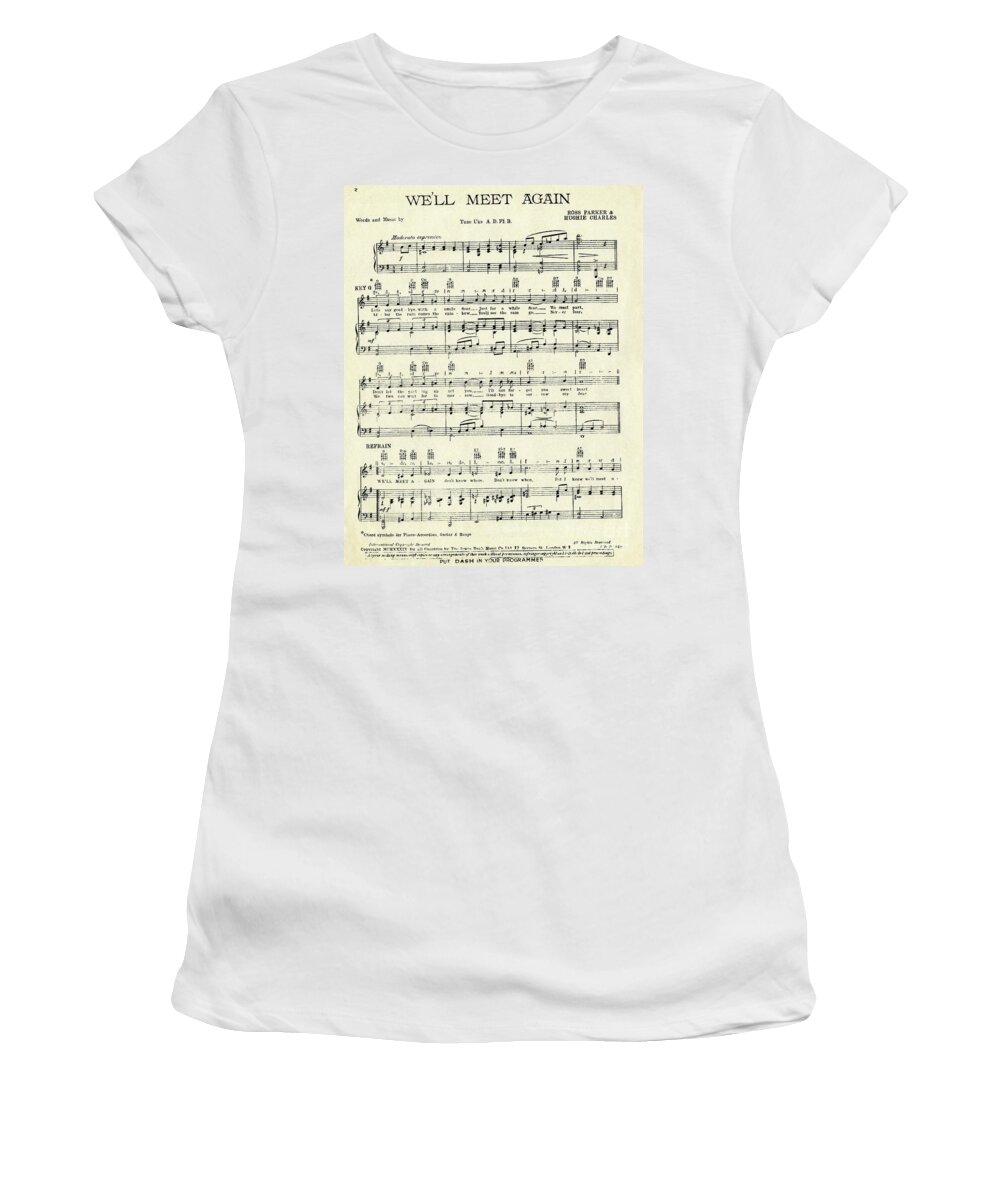 Well Women's T-Shirt featuring the drawing We Will Meet Again By Ross Parker And Hughie Charles by Unknown