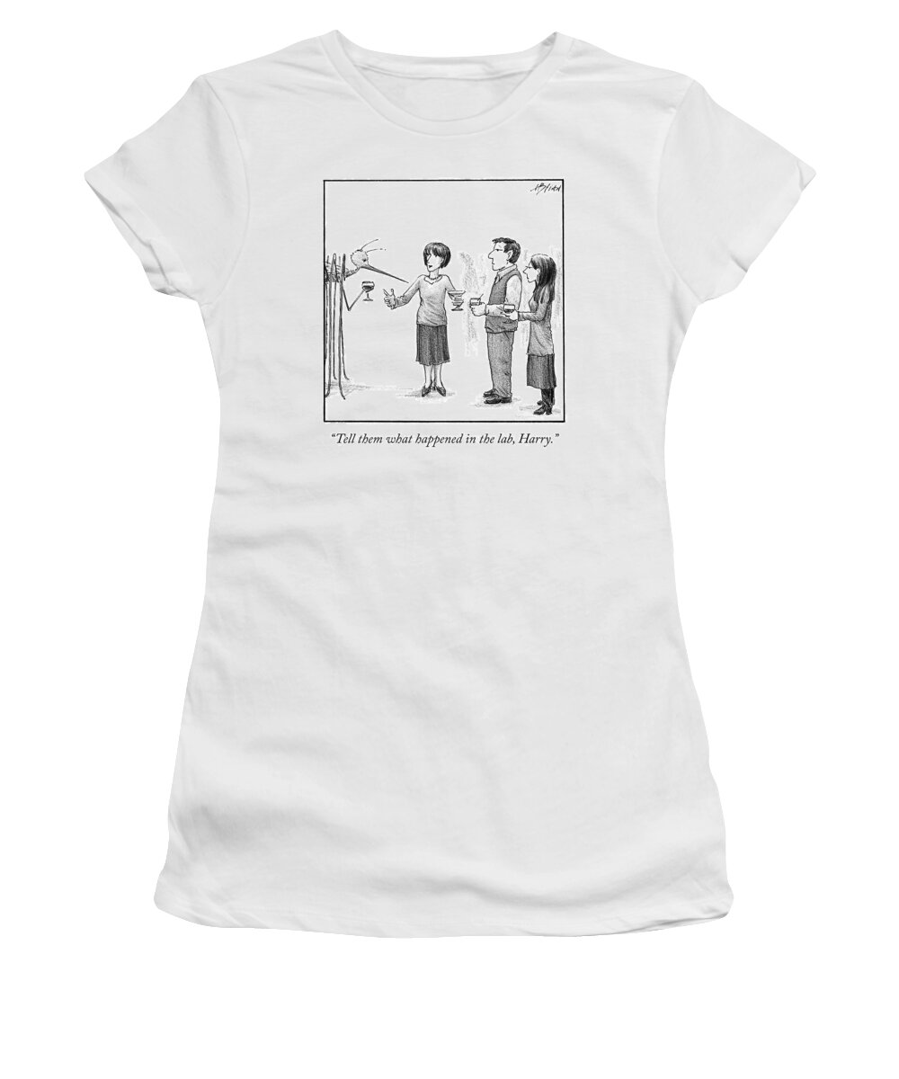 Cctk Women's T-Shirt featuring the drawing What Happened in the Lab by Harry Bliss