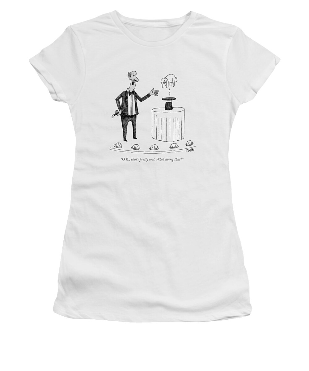 okay Women's T-Shirt featuring the drawing Whos Doing That by Tom Chitty