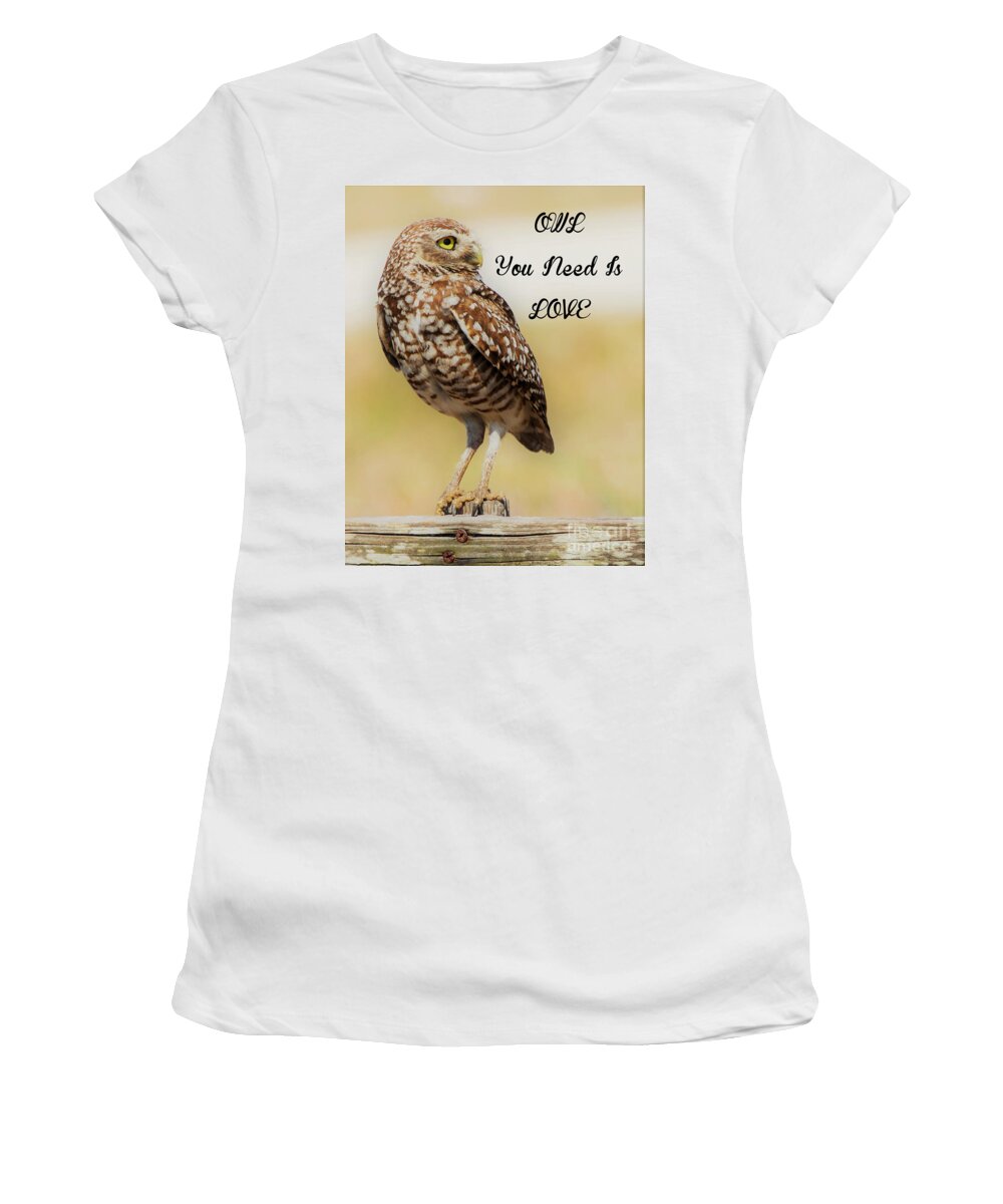 Burrowing Owl Women's T-Shirt featuring the photograph Owl you need is love #1 by Joanne Carey