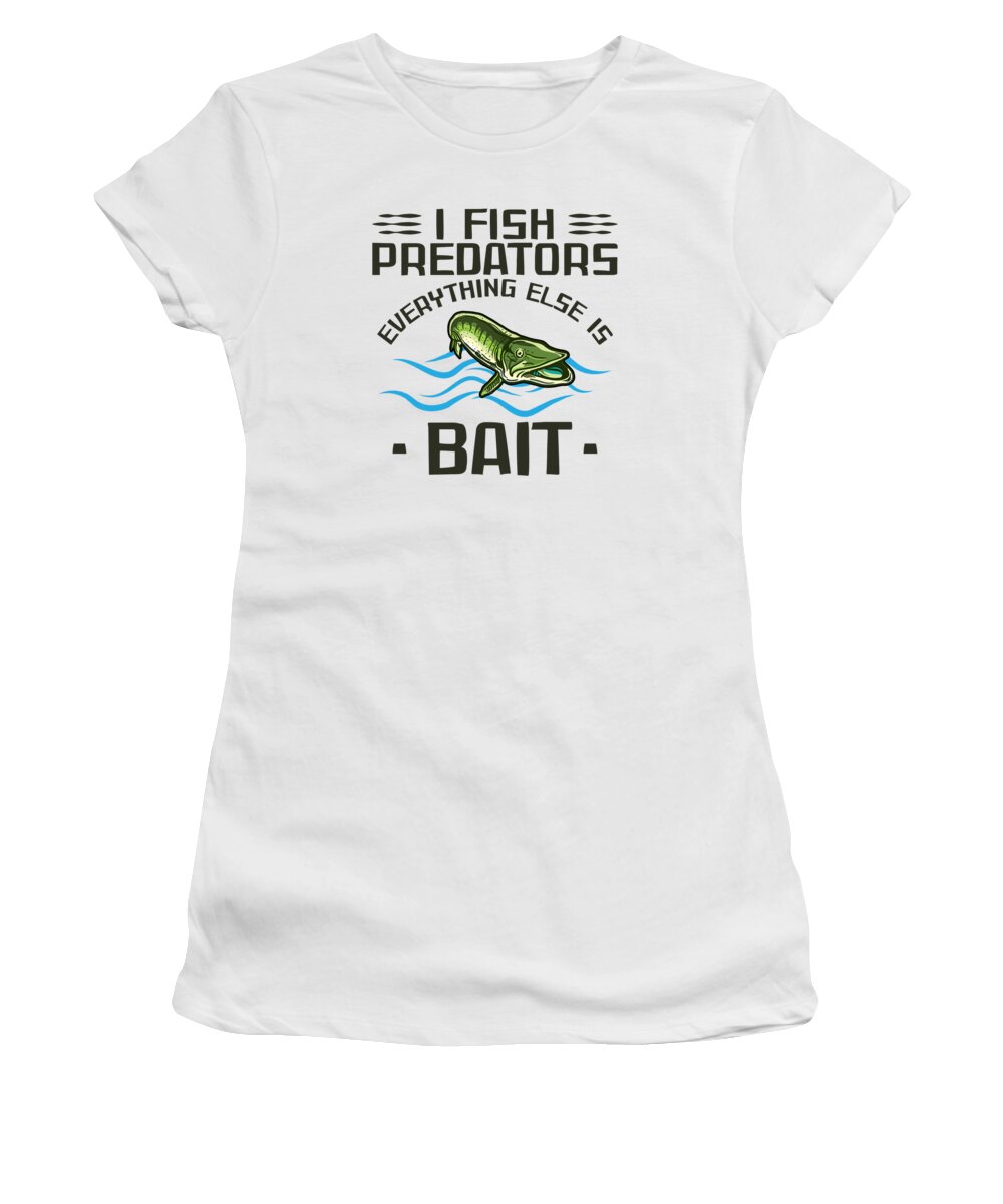 Pike Women's T-Shirt featuring the digital art Musky Fishing I Fish Predators Pike Fish #2 by Toms Tee Store