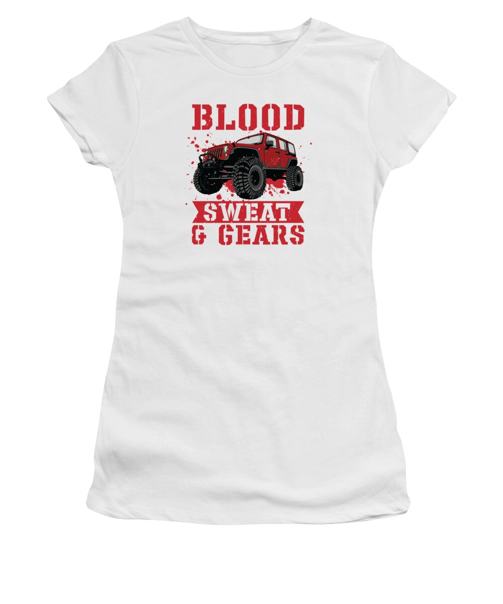 Off Road Lover Women's T-Shirt featuring the digital art Blood Sweat Gears Off-Road Lover Rock Crawler #3 by Toms Tee Store