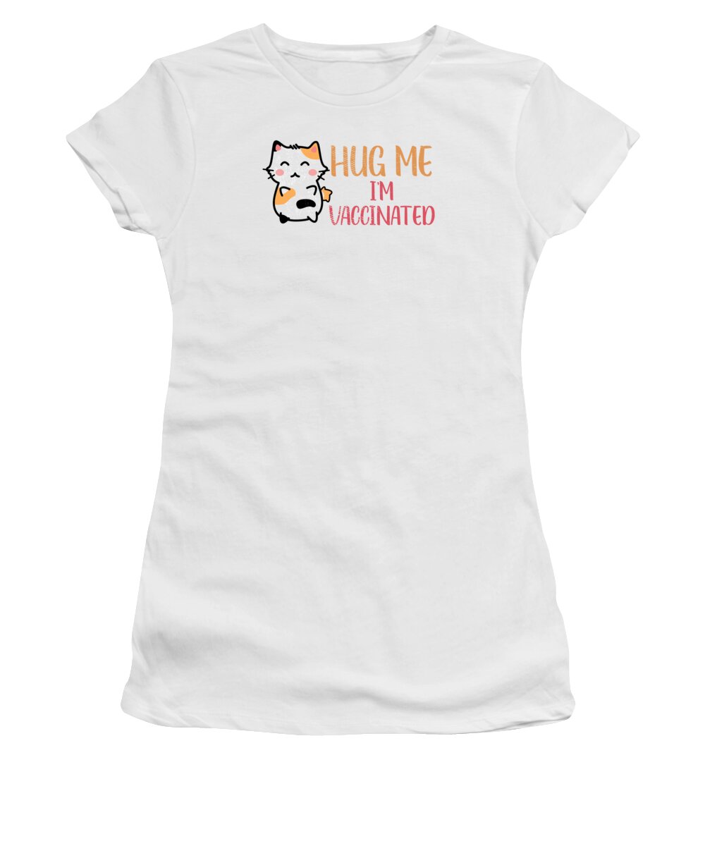 Vaccinated Women's T-Shirt featuring the digital art Cat Lovers Vaccinated Cute Animal Self-Care #4 by Toms Tee Store