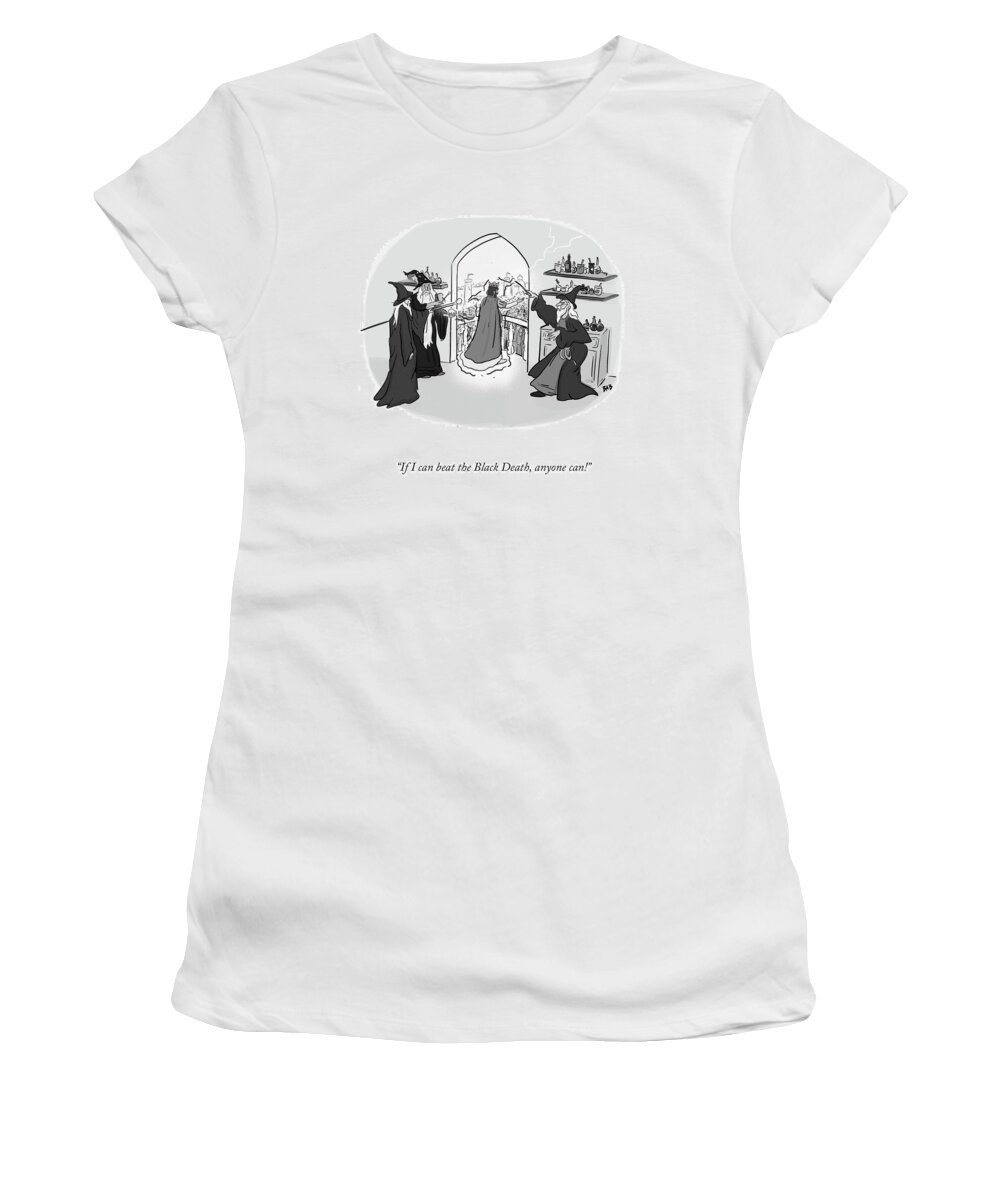 If I Can Beat The Black Death Women's T-Shirt featuring the drawing Beat Black Death by Brooke Bourgeois