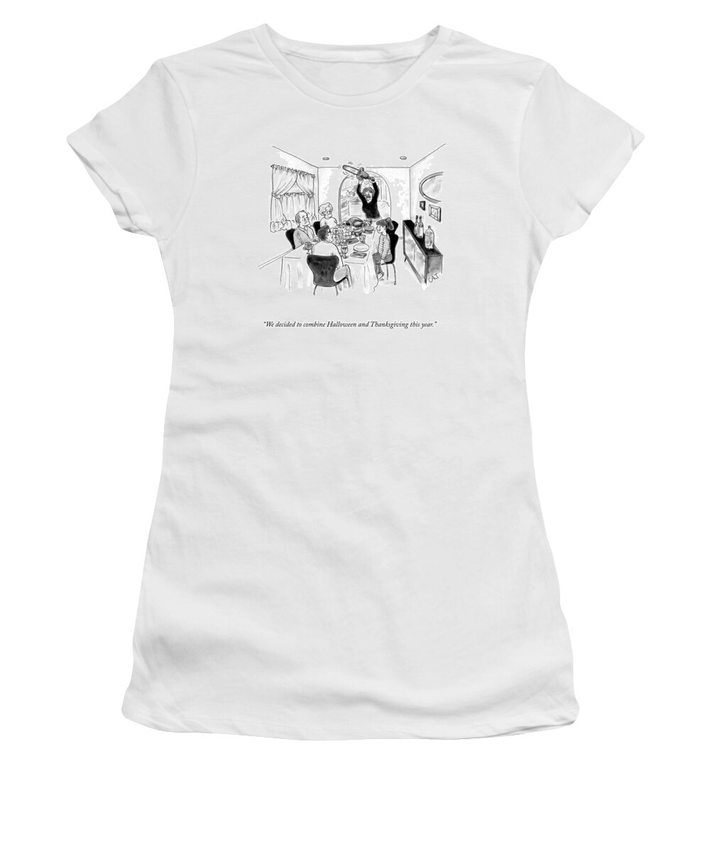 We Decided To Combine Halloween And Thanksgiving This Year. Thanksgiving Women's T-Shirt featuring the drawing Combined Halloween And Thanksgiving by Carolita Johnson