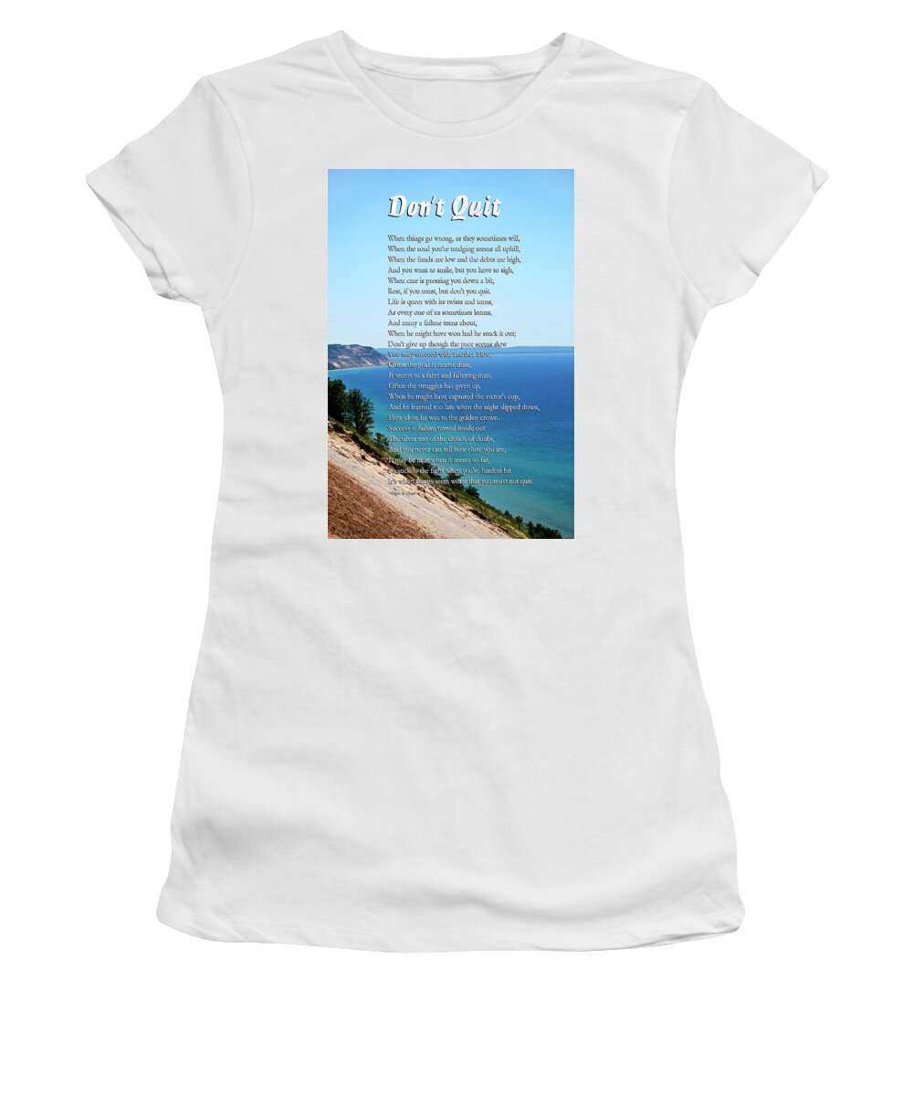 Inspirational Women's T-Shirt featuring the mixed media Don't Quit Inspirational Poem by Christina Rollo