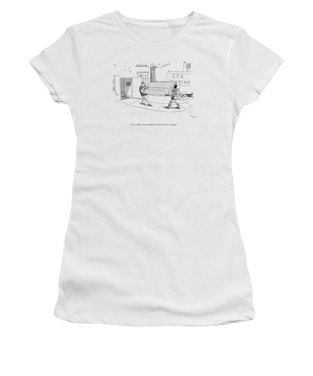 yes Women's T-Shirt featuring the drawing Easier To Move In Space by Zachary Kanin