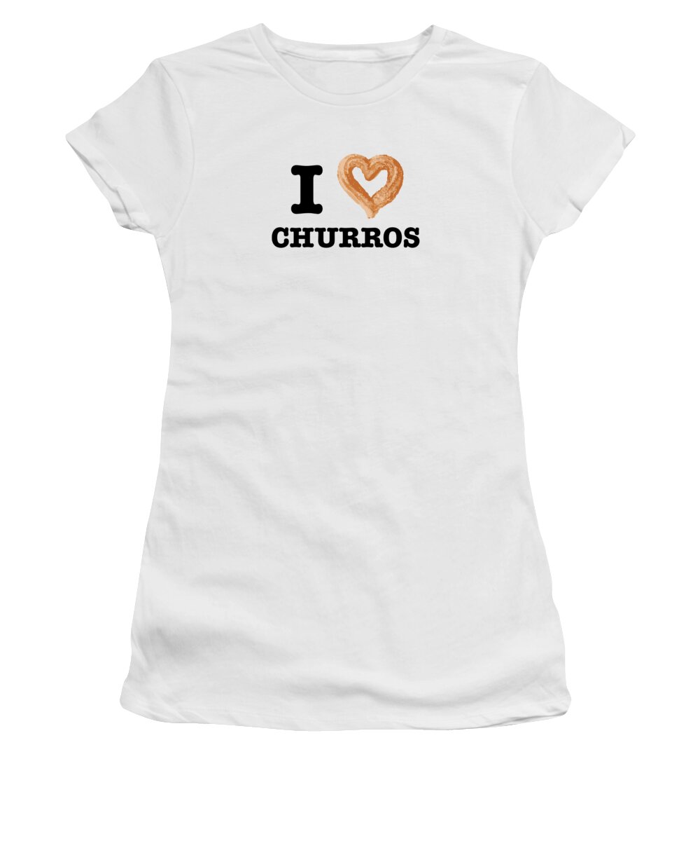 Funny Food Women's T-Shirt featuring the digital art Funny Food I Love Churros Pastry Lover by Jacob Zelazny
